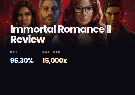 Immortal Romance II Slot Review